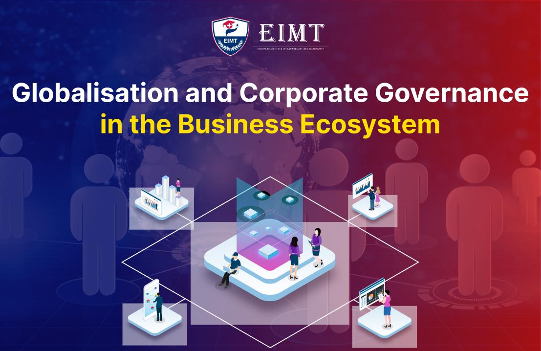 Globalisation and Corporate Governance in the Business Ecosystem