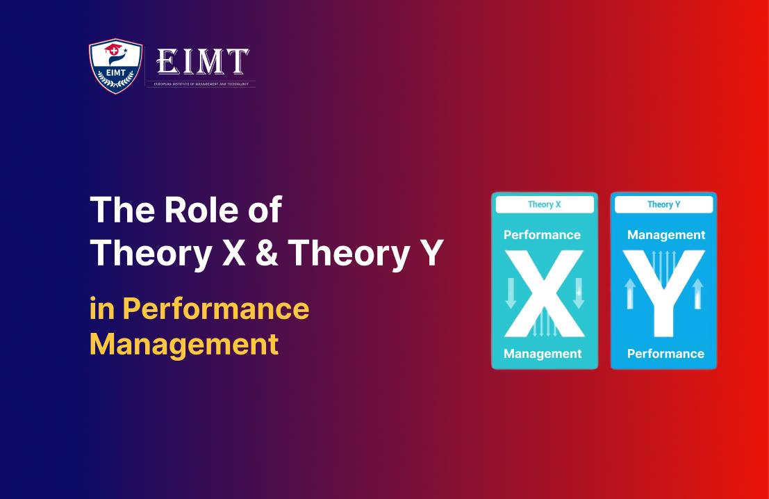 The Role of Theory X and Theory Y in Performance Management