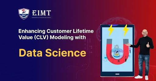 Enhancing Customer Lifetime Value (CLV) Modeling with Data Science