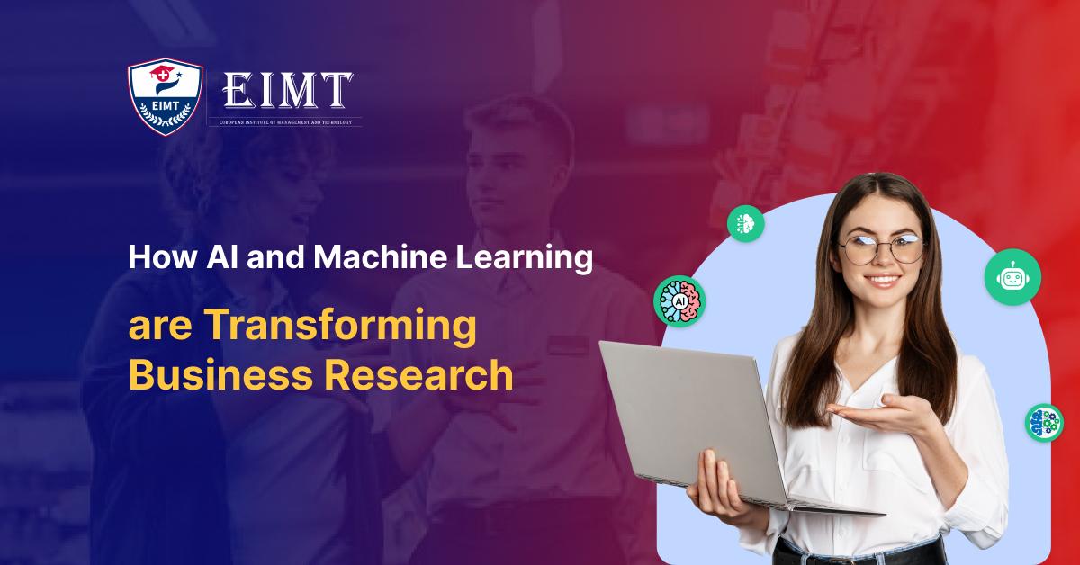 How AI and Machine Learning are Transforming Business Research