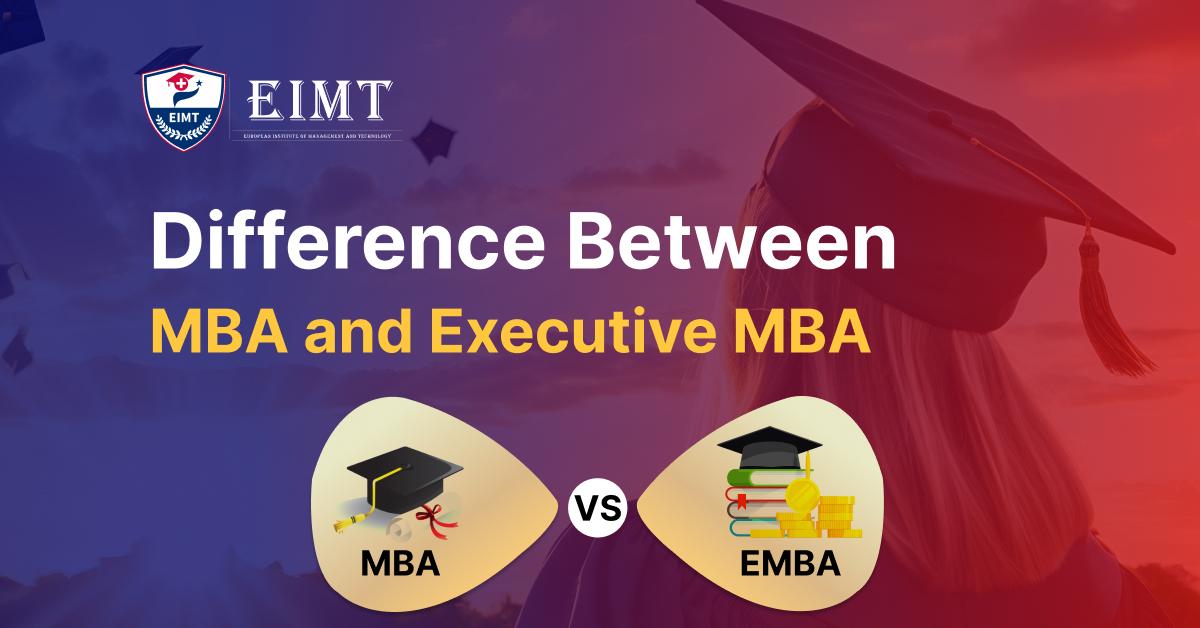 Difference Between MBA and Executive MBA