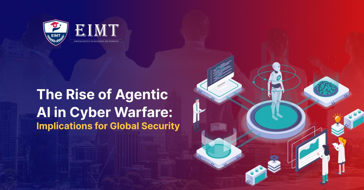 The Rise of Agentic AI in Cyber Warfare: Implications for Global Security