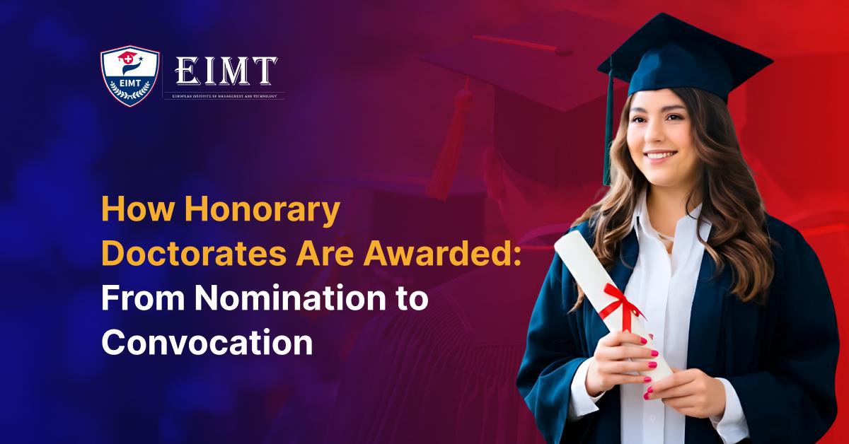 How Honorary Doctorates Are Awarded: From Nomination to Convocation