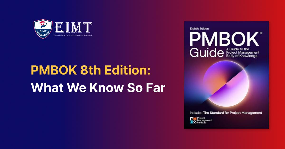 PMBOK 8th Edition: What We Know So Far