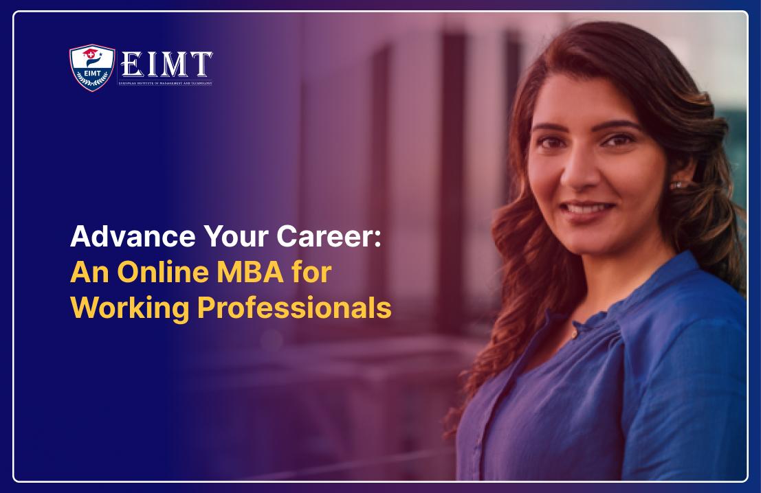 Advance Your Career: An Online MBA for Working Professionals