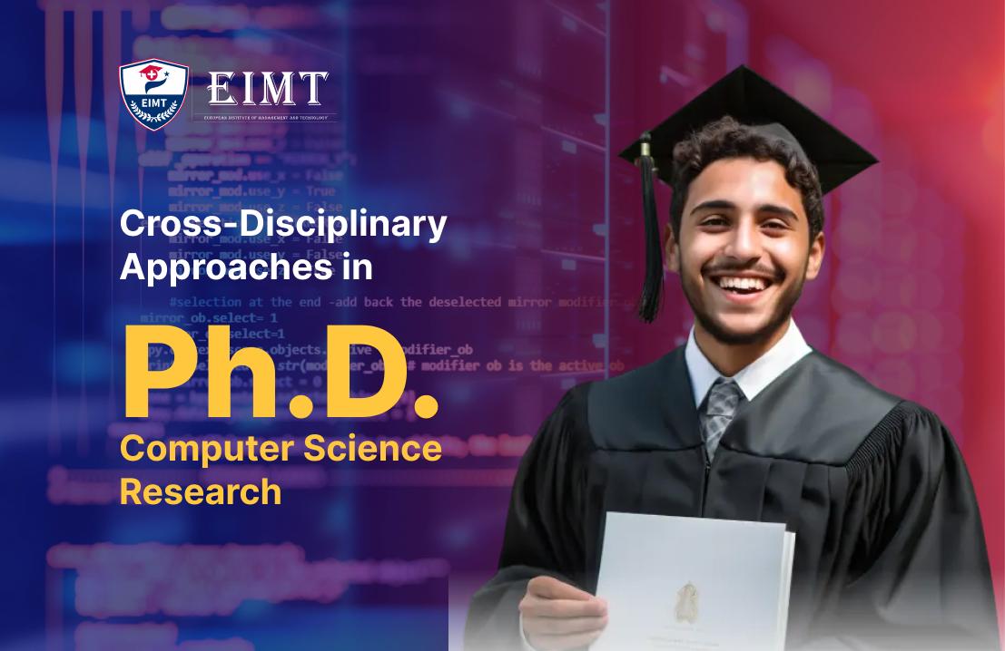 Cross-Disciplinary Approaches in Ph.D. Computer Science Research