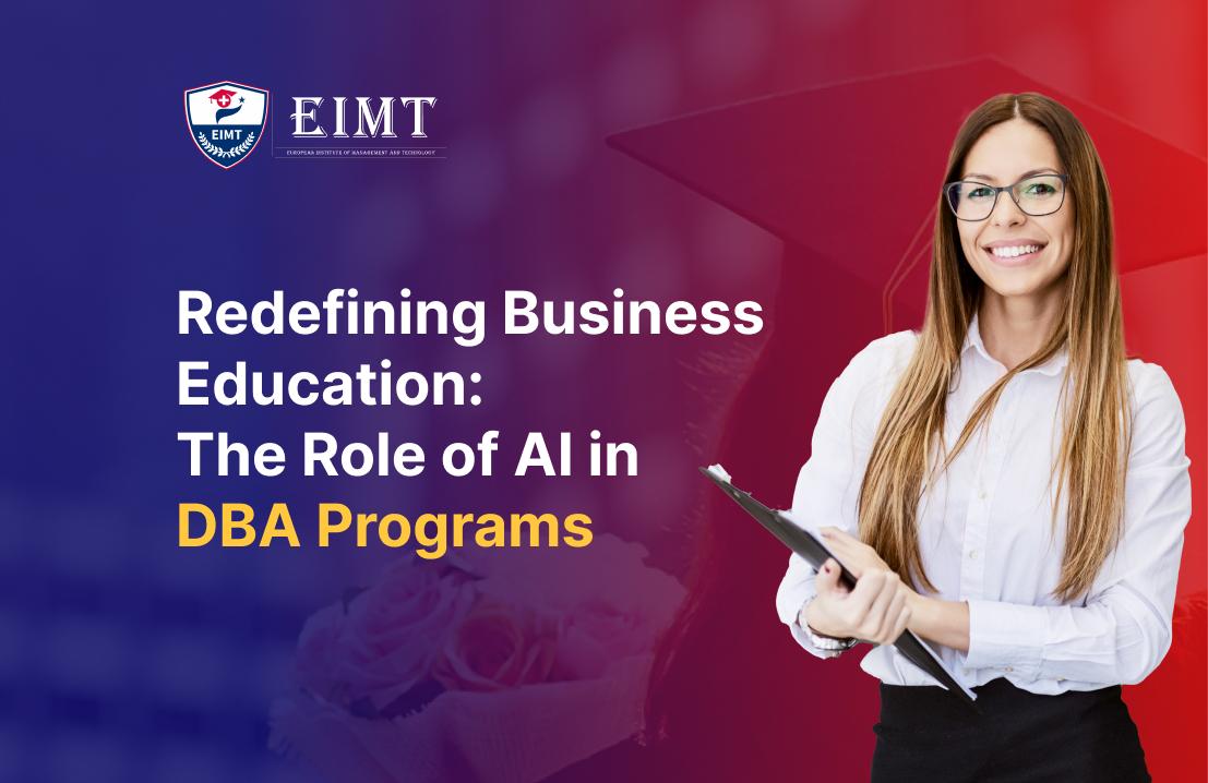 Redefining Business Education: The Role of AI in DBA Programs